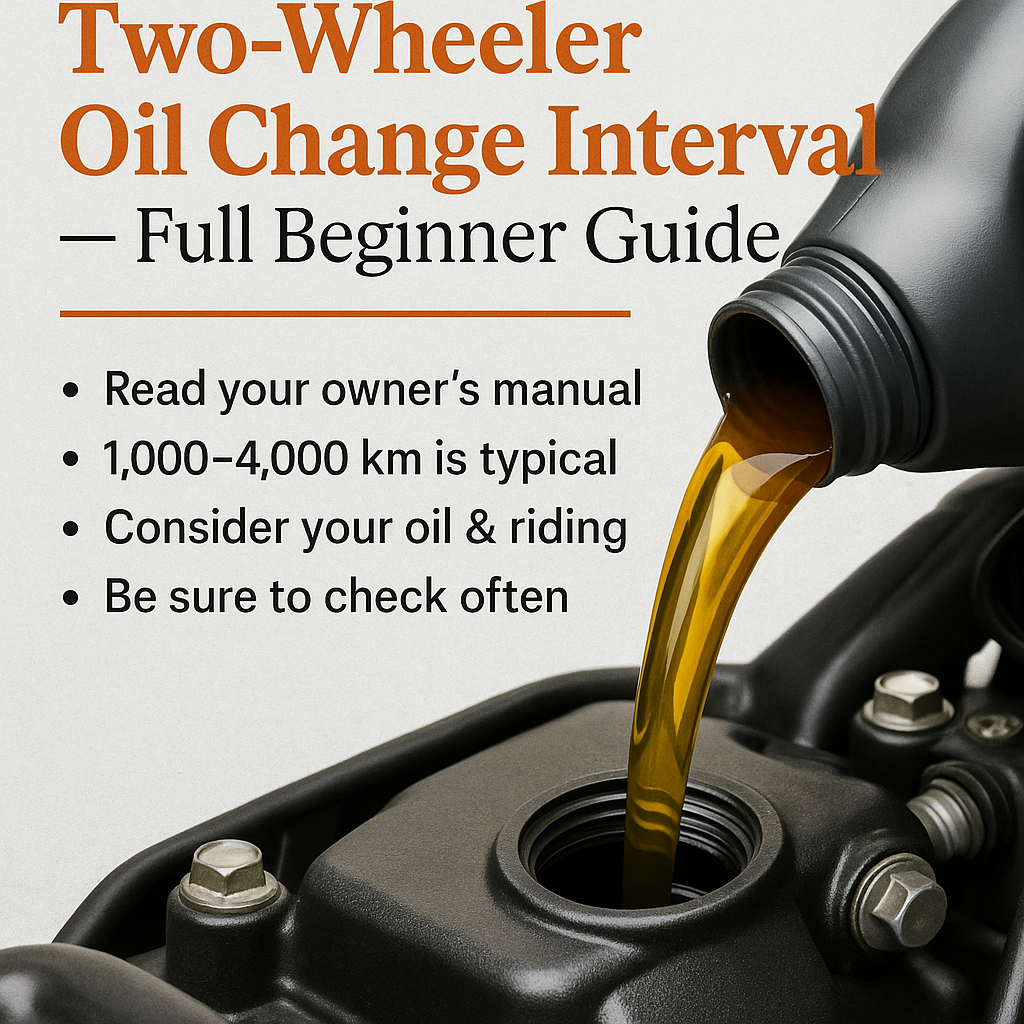 Two-Wheeler Oil Change Interval — Full Beginner Guide